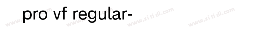 小米兰亭pro vf regular字体转换 小米兰亭pro vf regular字体转换